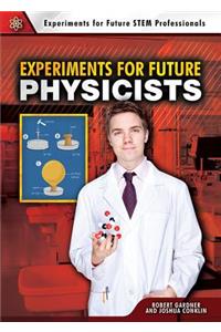 Experiments for Future Physicists