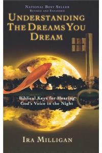 Understanding the Dreams You Dream