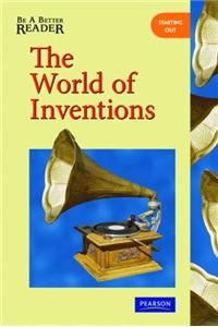 Be a Better Reader the World of Inventions