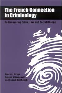 The French Connection in Criminology