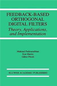 Feedback-Based Orthogonal Digital Filters