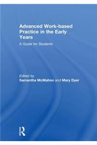 Advanced Work-Based Practice in the Early Years