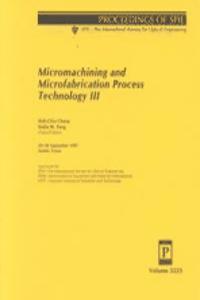 Micromachining & Microfabrication Process Techno