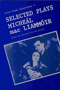 Selected Plays of M. Macliammoir