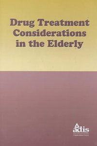 Drug Treatment Considerations in the Elderly