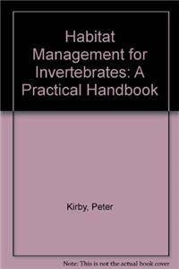 Habitat Management for Invertebrates: A Practical Handbook