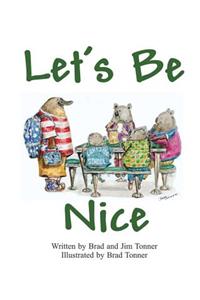 Let's Be Nice
