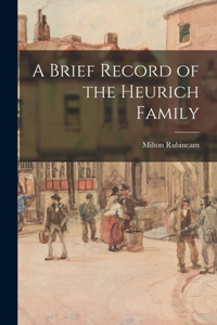 Brief Record of the Heurich Family