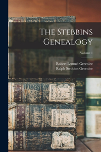 Stebbins Genealogy; Volume 1
