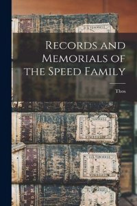 Records and Memorials of the Speed Family