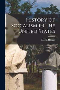 History of Socialism in The United States