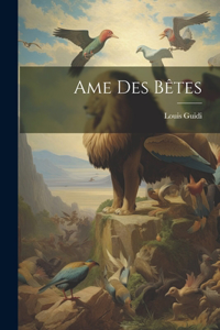 Ame Des Bêtes