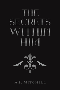 Secrets Within Him