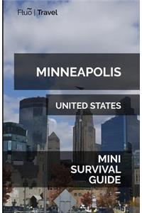 Minneapolis Mini Survival Guide