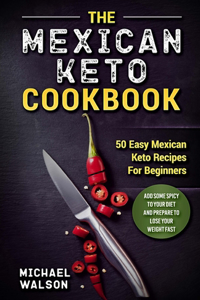 The Mexican Keto Cookbook