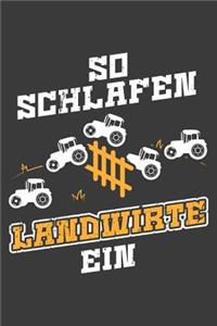 So schlafen Landwirte ein