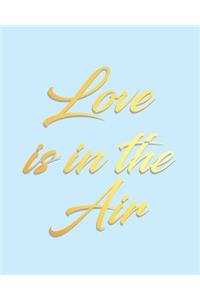 Love is in the Air