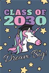 Class Of 2030 Dream Big!