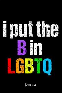 I Put the B in LGBTQ Journal