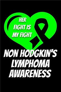 Her Fight Is My Fight Non Hodgkin's Lymphoma Awareness