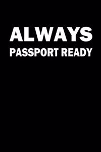 Always Passport Ready