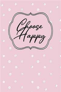 Choose Happy