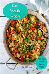 Gout Friendly Recipes