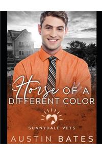 Horse Of A Different Color