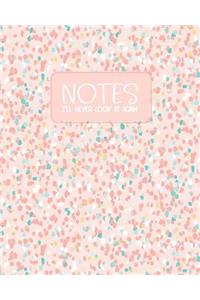 Notes I'll Never Look At Again
