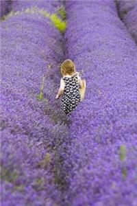 Little Girl Wandering in a Field of Lavender Journal: 150 Page Lined Notebook/Diary