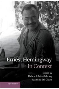 Ernest Hemingway in Context