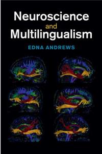 Neuroscience and Multilingualism