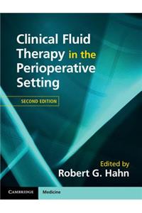 Clinical Fluid Therapy in the Perioperative Setting