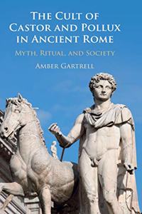 Cult of Castor and Pollux in Ancient Rome