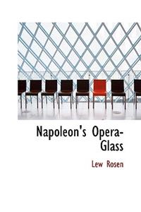 Napoleon's Opera-Glass