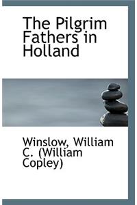 The Pilgrim Fathers in Holland