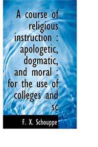 A Course of Religious Instruction