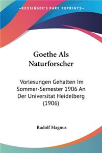 Goethe Als Naturforscher