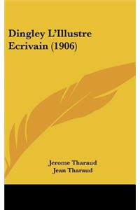 Dingley L'Illustre Ecrivain (1906)