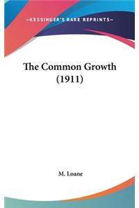 The Common Growth (1911)