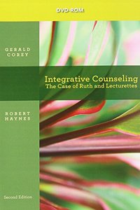 DVD: Integrative Counseling: The Case of Ruth and Integrative Counseling Lecturettes