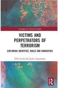 Victims and Perpetrators of Terrorism