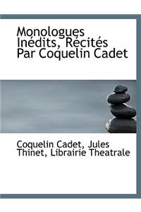 Monologues in Dits, R Cit?'s Par Coquelin Cadet
