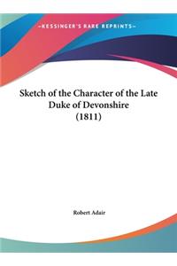 Sketch of the Character of the Late Duke of Devonshire (1811)