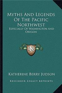 Myths and Legends of the Pacific Northwest