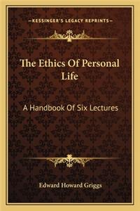 Ethics of Personal Life