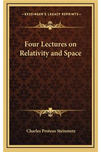 Four Lectures on Relativity and Space