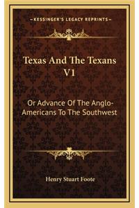 Texas and the Texans V1