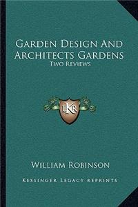 Garden Design and Architects Gardens