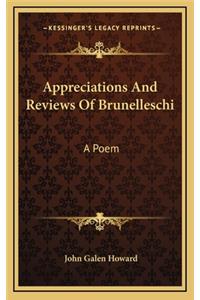 Appreciations and Reviews of Brunelleschi